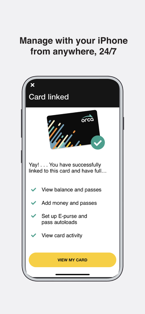 A mobile screen showing a successfully linked ORCA transit card with options to manage balance and passes