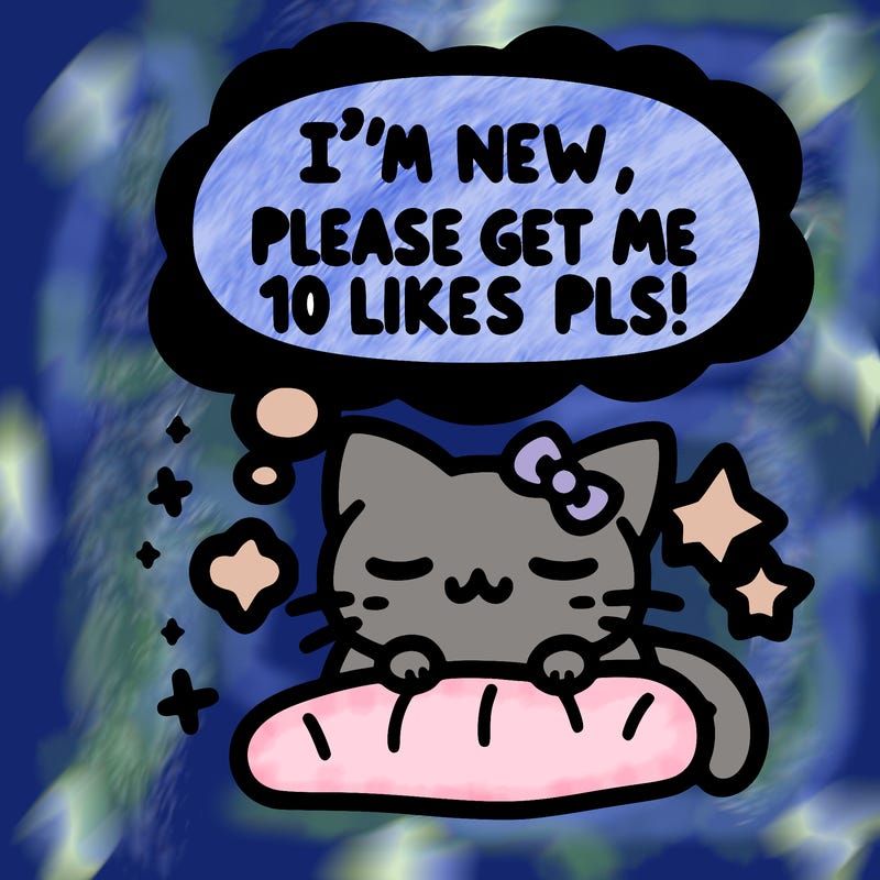 kitty taking a nap dream talking and saying "i'm new, please get me at least 10 likes pls!!"