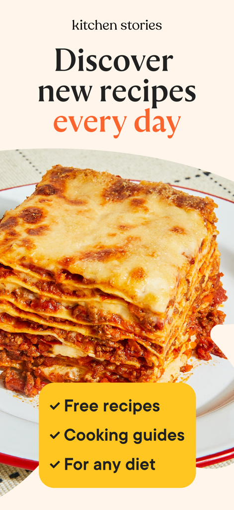 Kitchen Stories Easy Recipes - Kitchen Stories app screen showing a cheesy lasagna with the text Discover new recipes every day