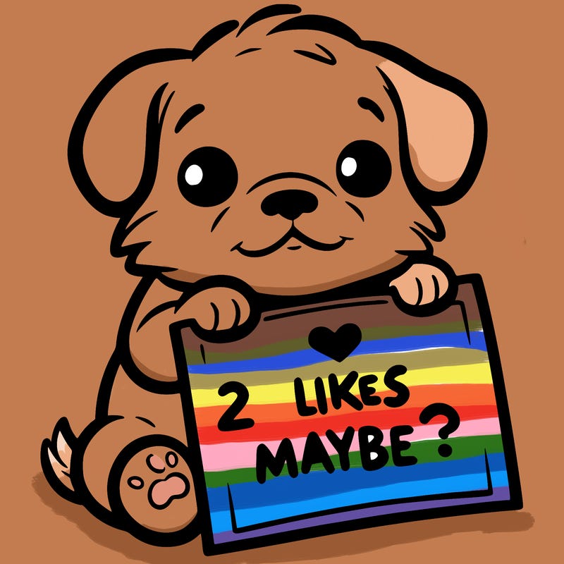 a puppy holding a sign that says 2 likes maybe?