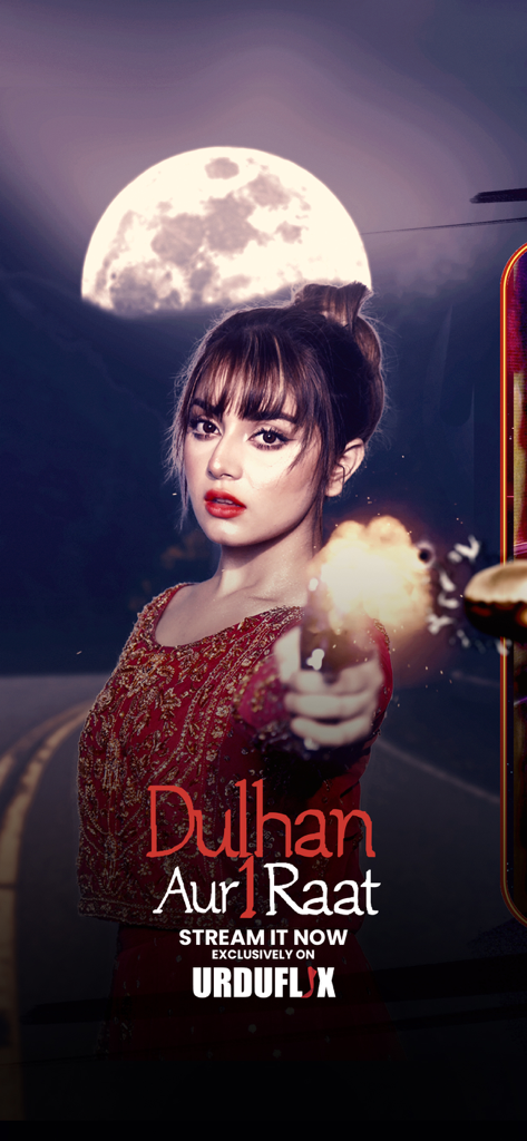 Urduflix - اردو فلکس - Urduflix original web series Dulhan Aur 1 Raat featuring a female lead with a gun