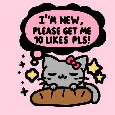 kitty taking a nap dream talking and saying "i'm new, please get me at least 10 likes pls!!"