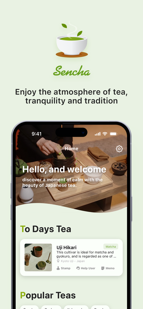 The home screen of the SENCHA app showing a daily tea recommendation for Uji Hikari Matcha and an image of a traditional tea ceremony.