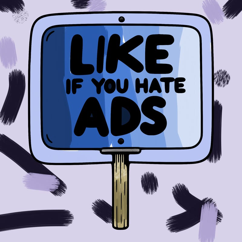 a sign that says like if you hate ads