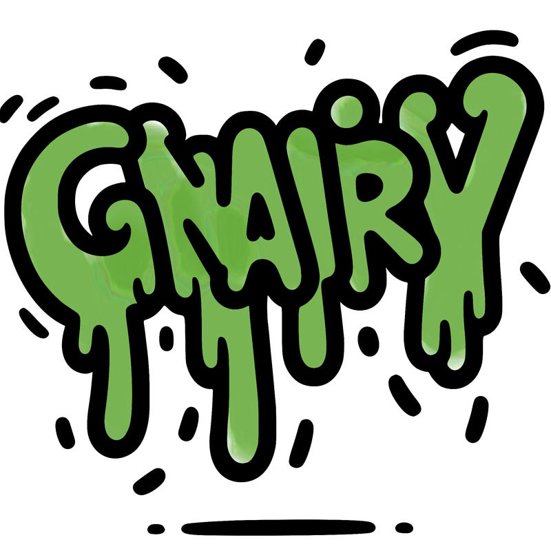 a word that has gnarly on it dripping