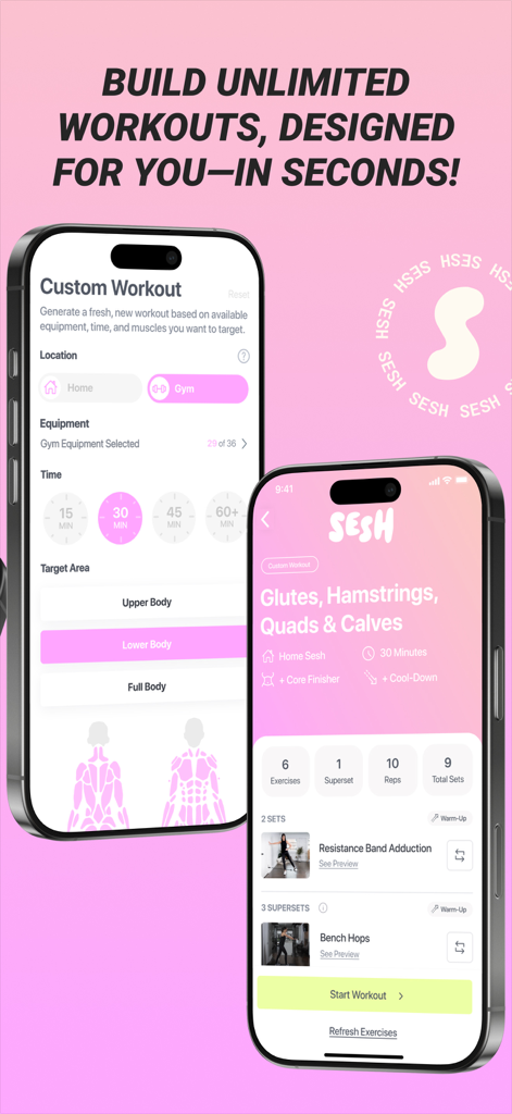 Sesh: Women Fitness & Workouts - Interface of the Sesh fitness app workout generator showing options for location time and targeted muscle groups