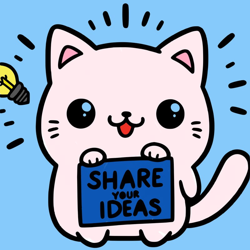 a cute cat saying share your ideas