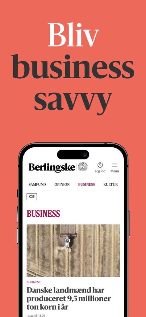 Berlingske - Berlingske news app on iPhone displaying Danish business headlines with a promotional header saying Bliv business savvy.