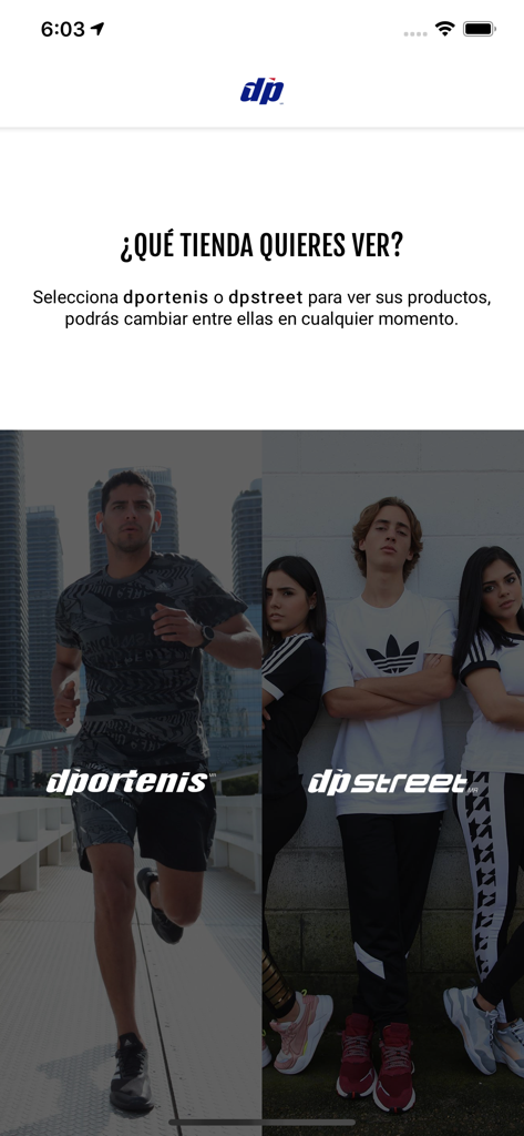 dp - Pantalla de la app móvil para seleccionar entre las tiendas dportenis y dpstreet.