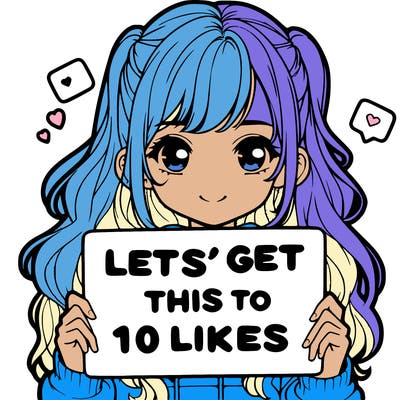 girl holding up sign that says let’s get this to 10 likes realistic