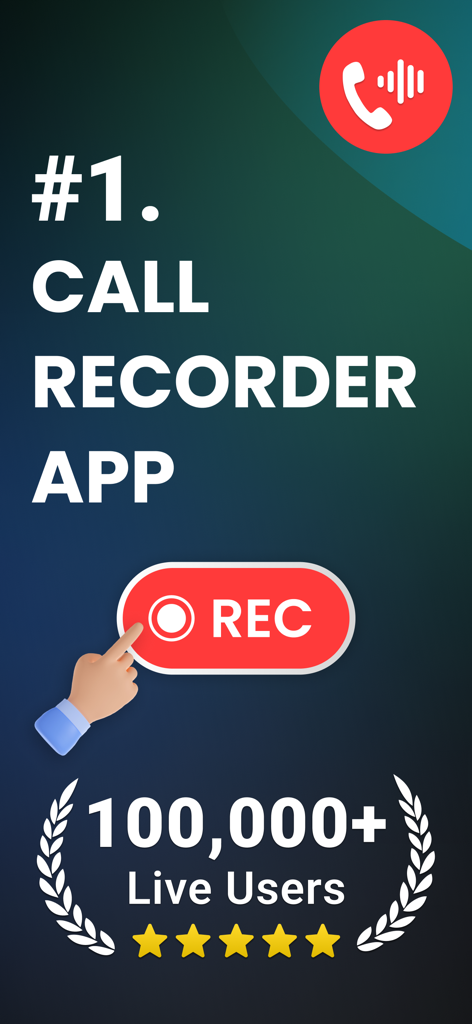 Call Recorder:Automatic Record - Banner promocional de la aplicación de grabación de llamadas número uno que muestra más de 100000 usuarios activos y una calificación de 5 estrellas