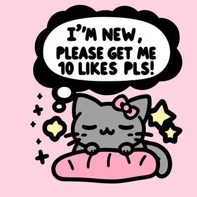 kitty taking a nap dream talking and saying "i'm new, please get me at least 10 likes pls!!"