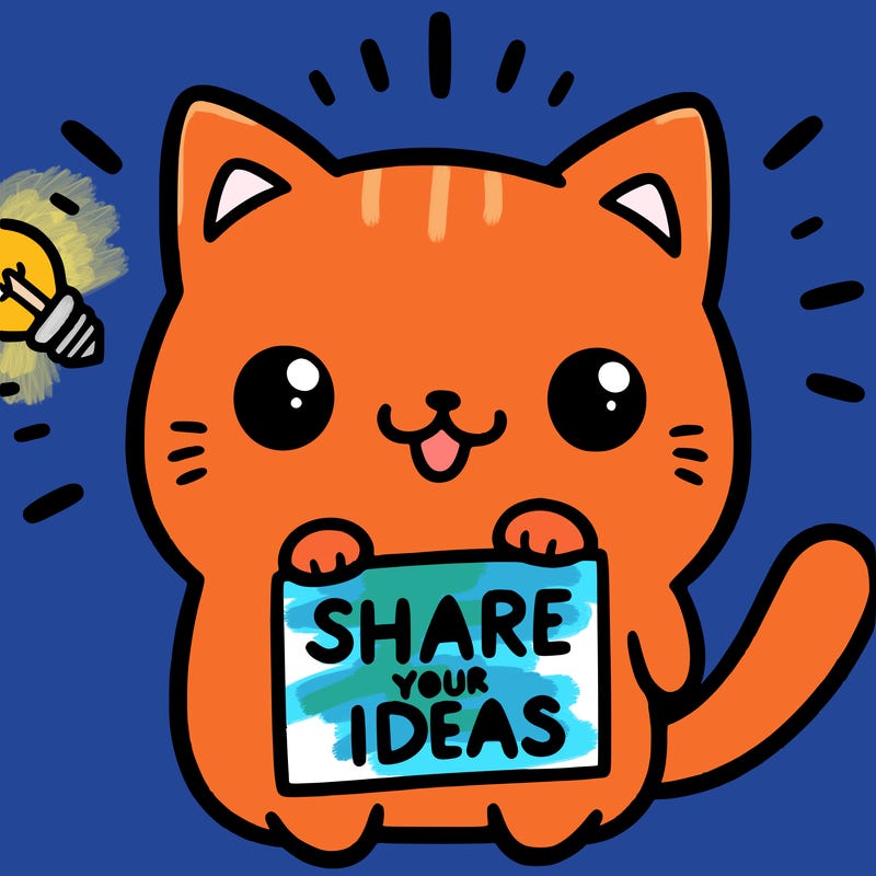 a cute cat saying share your ideas