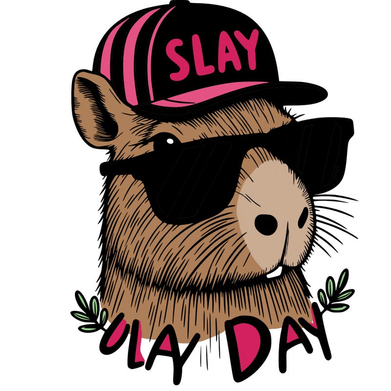 capybara wearing sunglasses and a hat that says slay all day