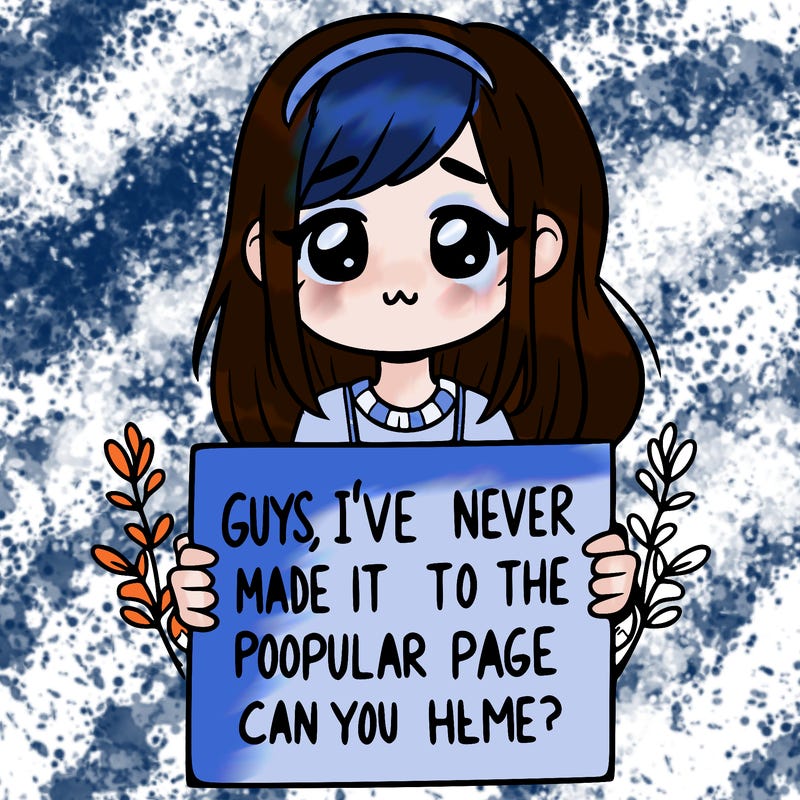 a girl holding up a sign that says, guys, i’ve never made it to the popular page, can you help me?