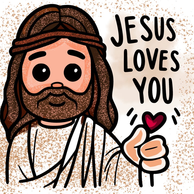 jesus loves you