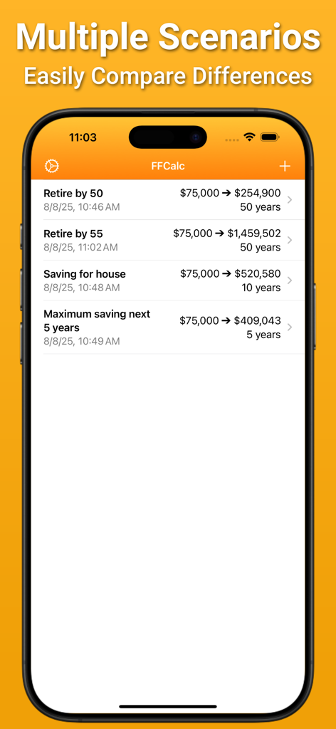 A list of financial scenarios in the FFCalc app comparing retirement and saving goals.