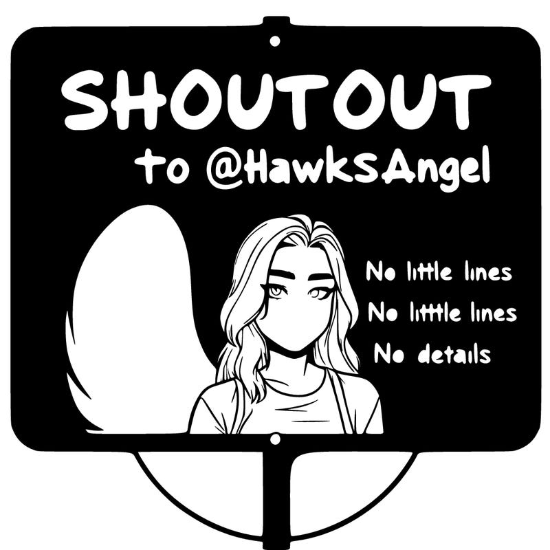 a sign with a realistic girl saying shoutout to  @hawksangel