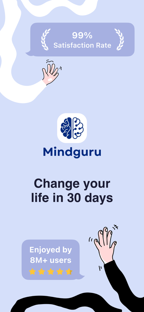 Mindguru Life - Pantalla de introducción de la aplicación Mindguru Life mostrando una tasa de satisfacción del 99 por ciento y una promesa de cambio de vida de 30 días