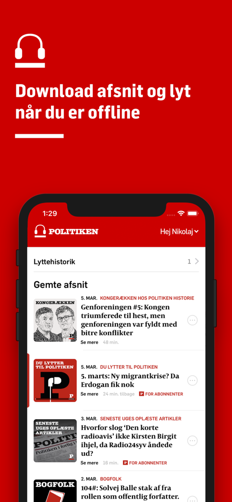 Politiken Podcast - Politiken Podcast app interface highlighting the ability to download episodes and listen offline