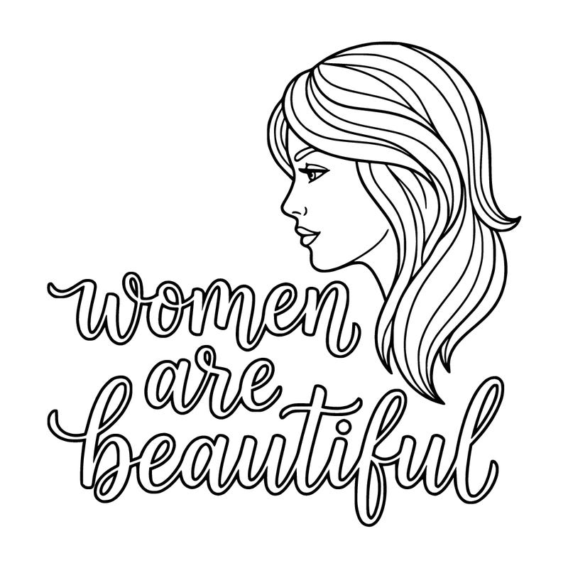 make a beautiful women and beside that write women are beautiful