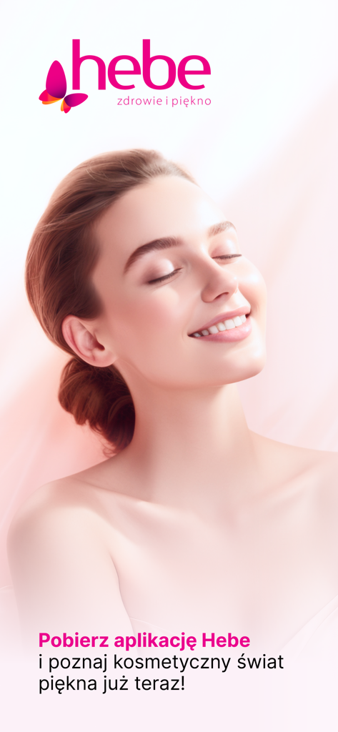 hebe - zdrowie i piękno - Werbebild für die Hebe-App mit einer lächelnden Frau mit strahlender Haut und dem Markenzeichen