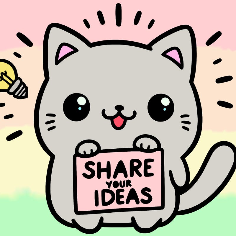 a cute cat saying share your ideas