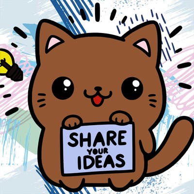 a cute cat saying share your ideas
