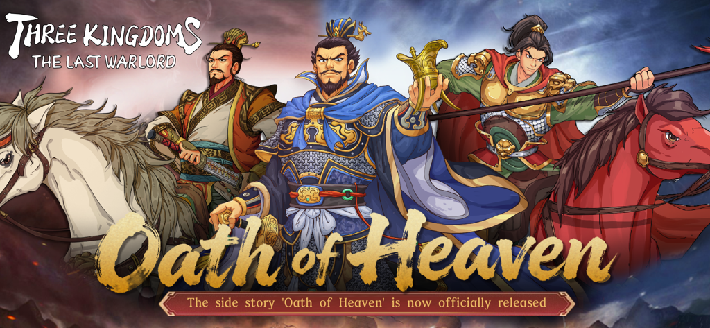 ThreeKingdoms The Last Warlord - Promotional artwork for the Three Kingdoms The Last Warlord side story Oath of Heaven featuring three legendary warriors and their horses in a traditional Chinese art style.