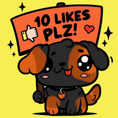 cute dog holding up a sign saying 10 likes plz!
