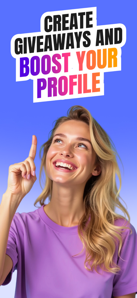 A smiling woman pointing to text that says Create Giveaways and Boost Your Profile