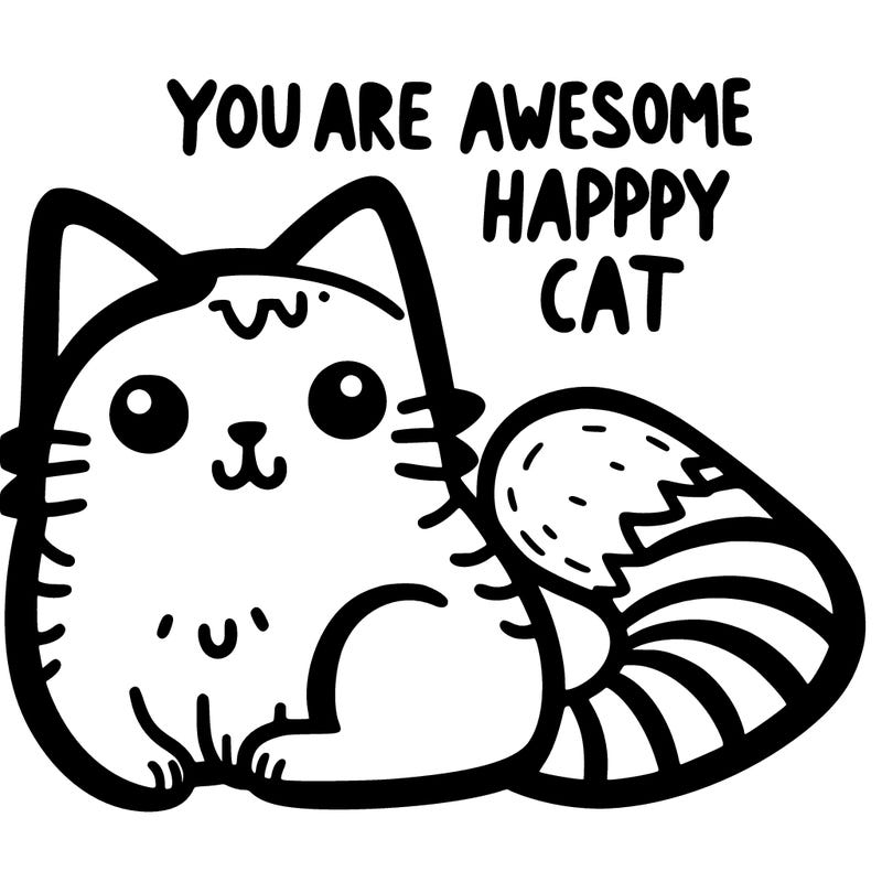 you are awesome happy cat
