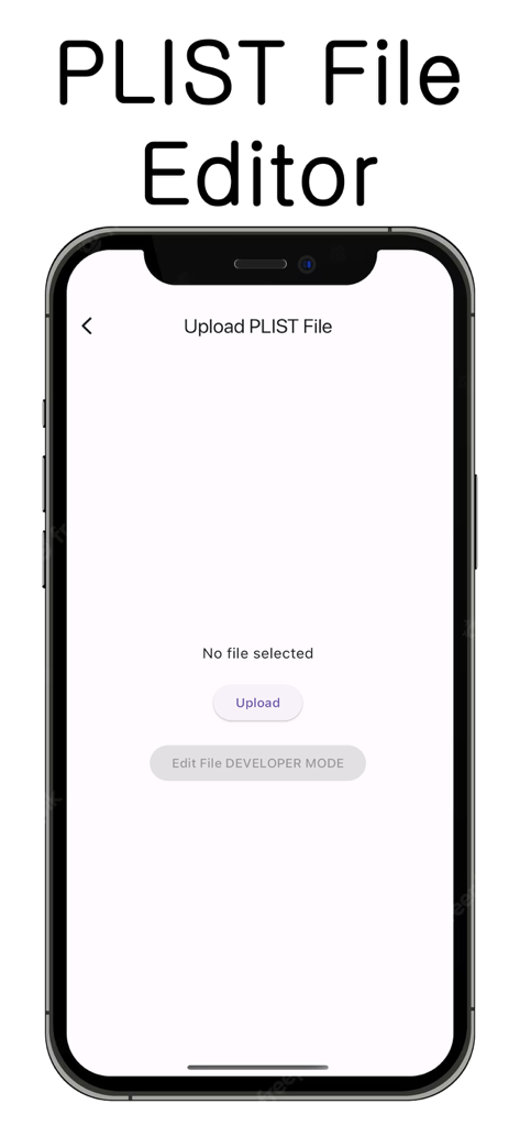 PLIST File Editor app interface on an iPhone showing the upload file button and developer mode feature