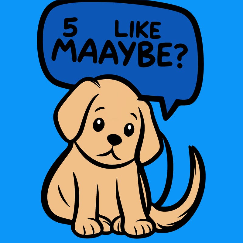 a puppy that says 5 like maybe