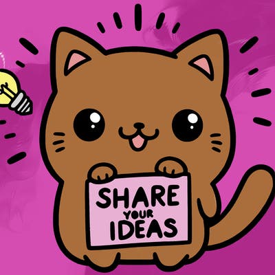 a cute cat saying share your ideas