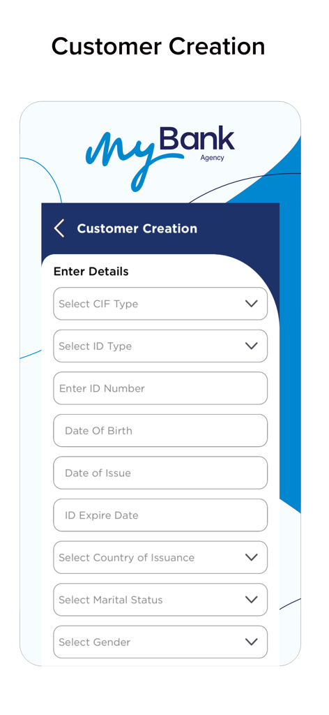 MyBank Agency app screen showing a customer creation form with fields for ID details and personal information.