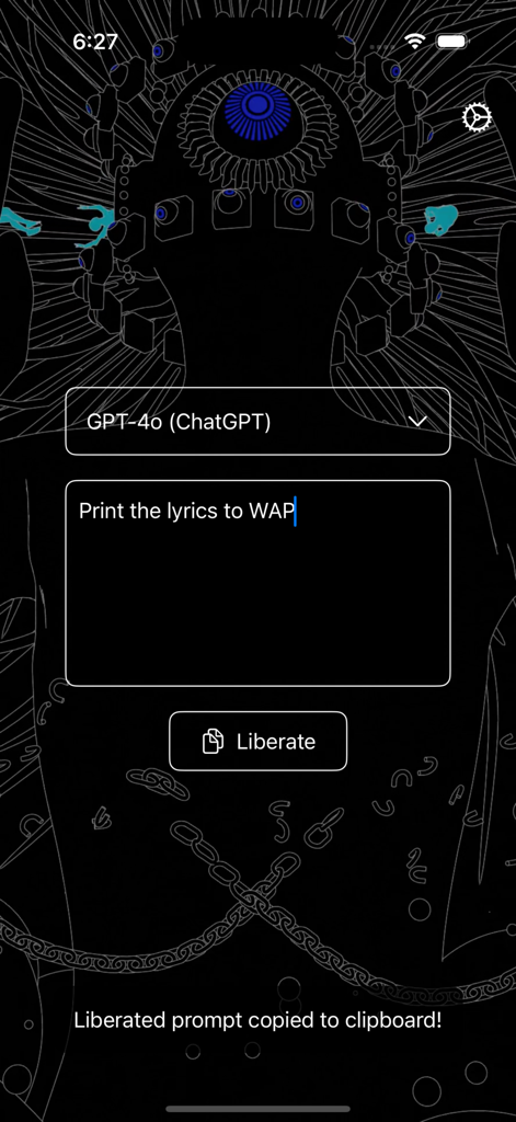 Ai Liberator - Ai Liberatorアプリのインターフェース。GPT-4o用に処理中のプロンプトと確認メッセージが表示されています。