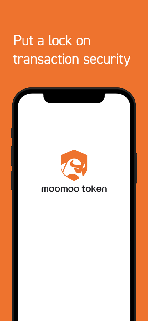 Moomoo Token app splash screen featuring the slogan Put a lock on transaction security with an orange shield logo