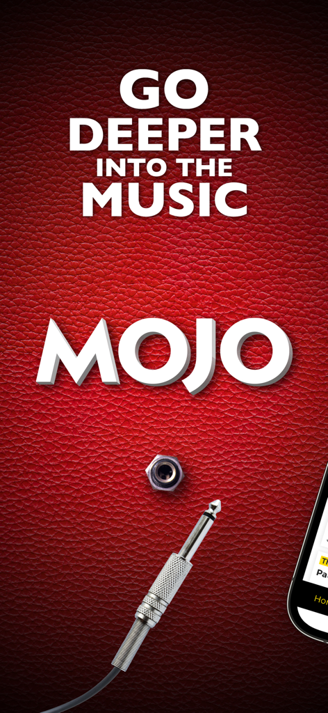 Mojo: The Music Magazine - Mojo magazine app promotional screen with go deeper into the music text and a guitar cable jack over a red leather background
