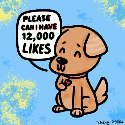 dog saying please can i have 12,000 likes