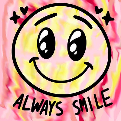 always smile