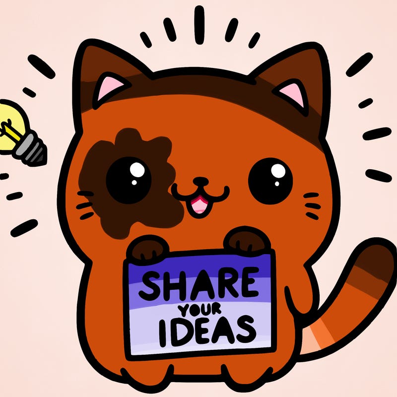 a cute cat saying share your ideas