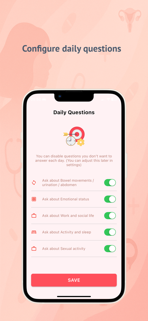 Endometriosis Diary App - Daily questions configuration screen in the Endometriosis Diary App allowing users to toggle tracking for emotional status activity sleep and sexual activity.