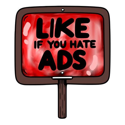 a sign that says like if you hate ads