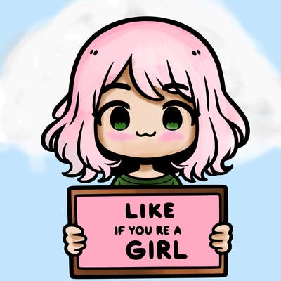 a cute girl holding a sign that says like if you’re a girl