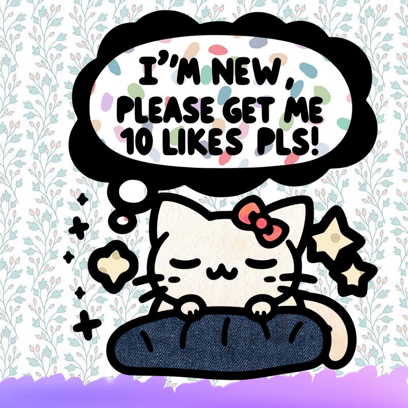 kitty taking a nap dream talking and saying "i'm new, please get me at least 10 likes pls!!"