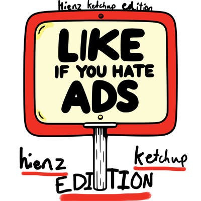 a sign that says like if you hate ads
