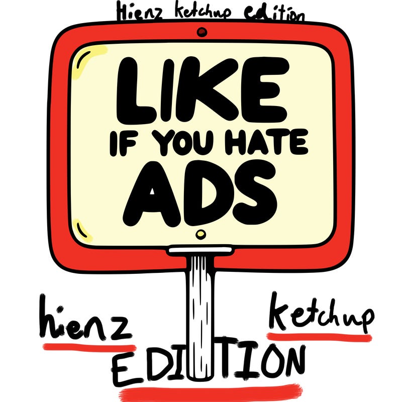 a sign that says like if you hate ads