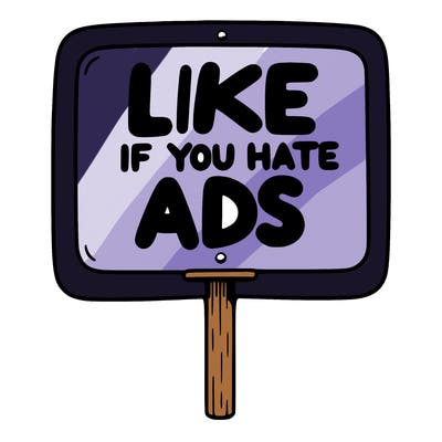a sign that says like if you hate ads