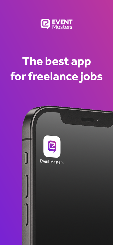 Event Masters app interface on an iPhone with text highlighting it as the best app for freelance jobs